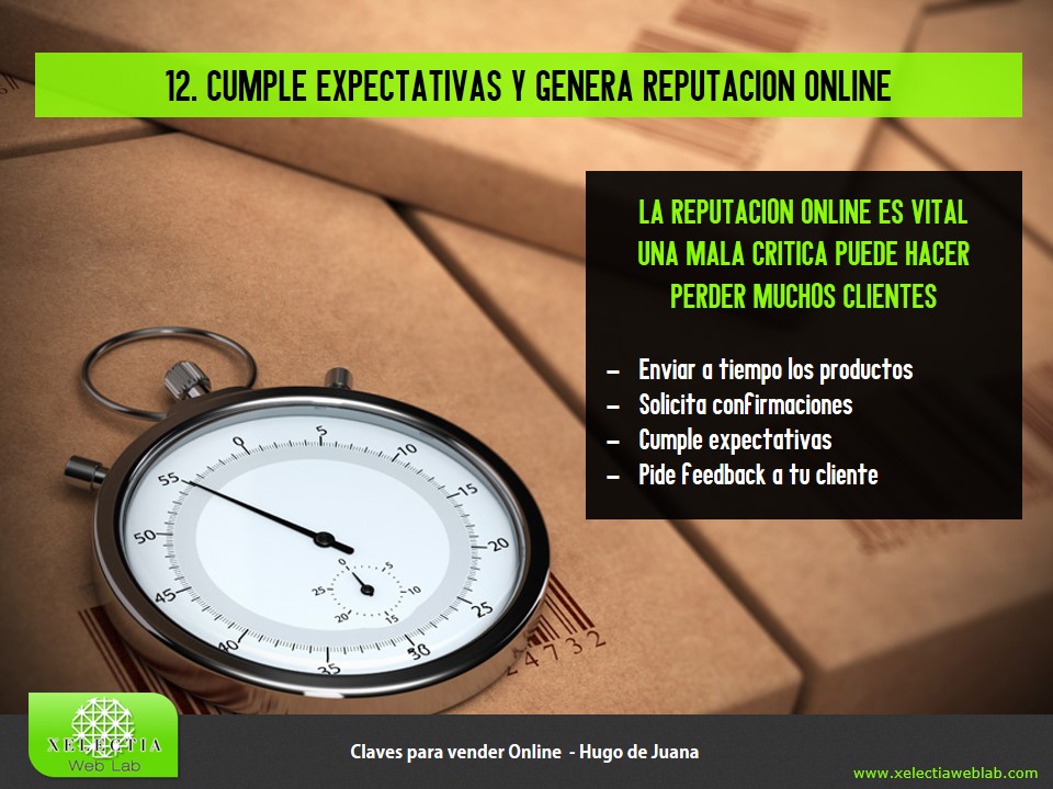 Clave 12 - Cumple expectativas y genera reputación online